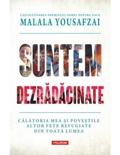 Suntem dezrădăcinate