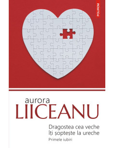 Dragostea cea veche îţi...
