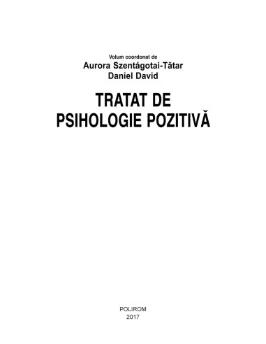 Tratat de psihologie pozitivă Tratat de psihologie pozitivă
