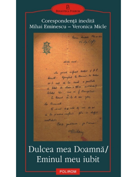 Dulcea mea Doamnă Eminul meu iubit