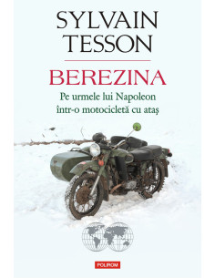 Berezina. Pe urmele lui...