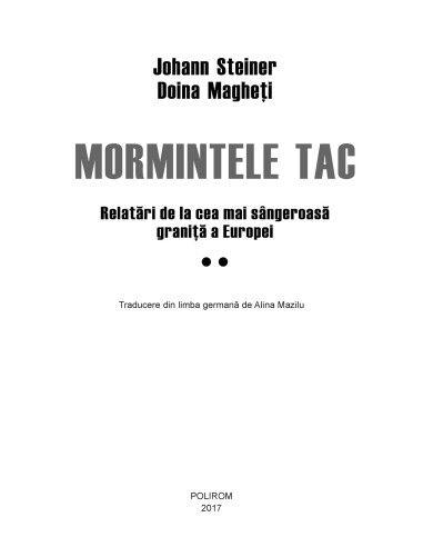 Mormintele tac. Relatări de la cea... Mormintele tac. Relatări de la cea...