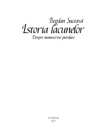 Istoria lacunelor. Despre manuscrise pierdute