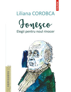 Ionesco. Elegii pentru noul...