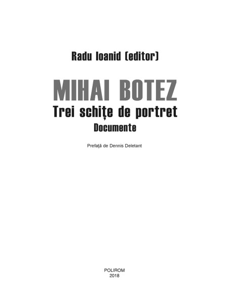 Mihai Botez. Trei schițe de portret. Documente