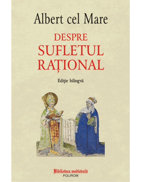 Despre sufletul rațional (ediție bilingvă)