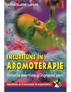 Incursiune în aromoterapie....