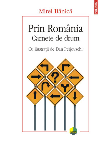 Prin România. Carnete de drum