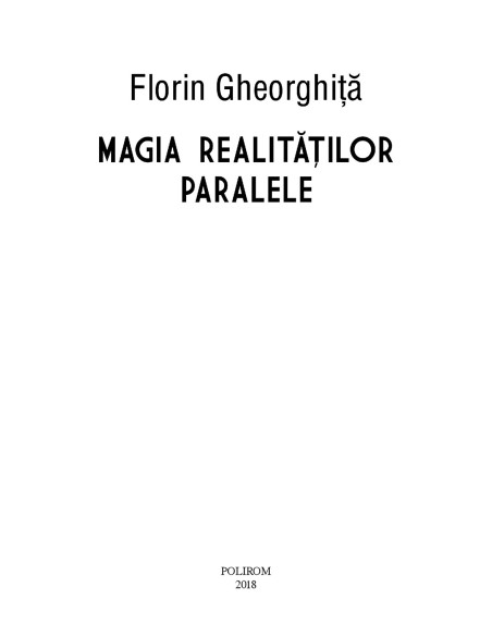 Magia realităţilor paralele