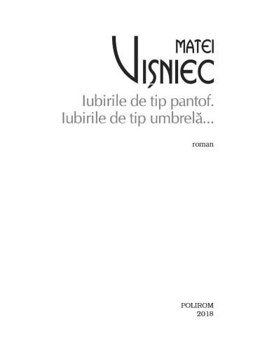 Iubirile de tip pantof. Iubirile de... Iubirile de tip pantof. Iubirile de...