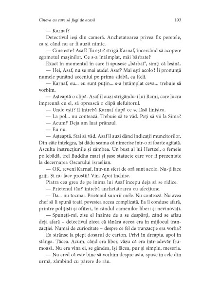 Cineva cu care să fugi de acasă