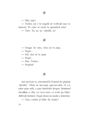 Tata, eu glumesc serios!