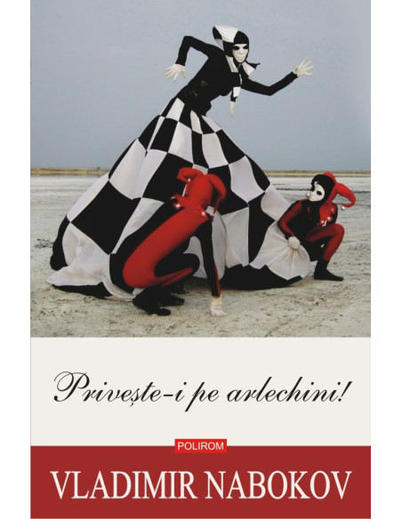 Priveşte-i pe arlechini!