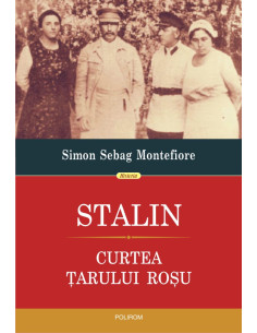 Stalin. Curtea ţarului roşu