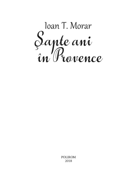 Șapte ani în Provence