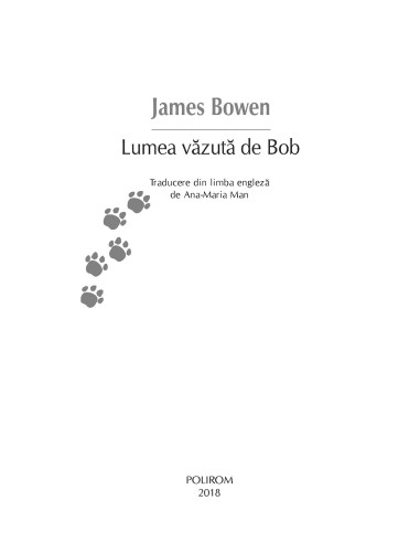 Lumea văzută de Bob Lumea văzută de Bob