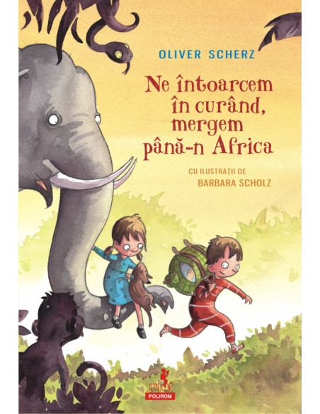 Ne întoarcem în curând, mergem până-n Africa