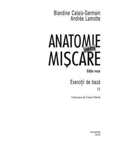 Anatomie pentru mişcare Anatomie pentru mişcare