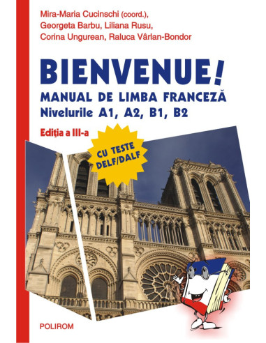 Bienvenue! Manual de limba franceză