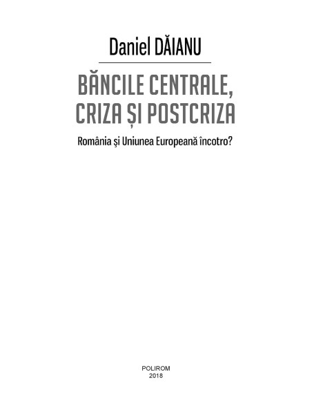Băncile centrale, criza şi postcriza