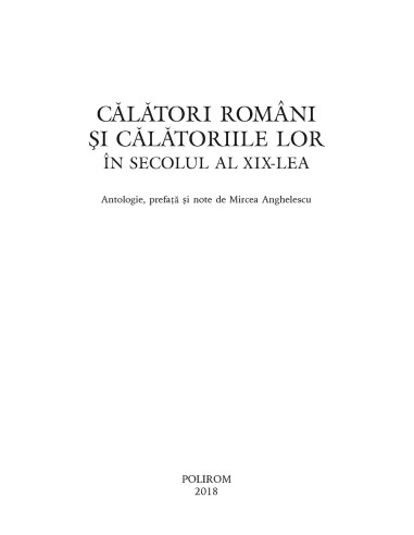 Călători români şi călătoriile lor în... Călători români şi călătoriile lor în...