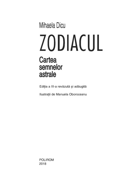 Zodiacul. Cartea semnelor astrale (ediția a III-a)