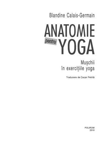 Anatomie pentru yoga Anatomie pentru yoga