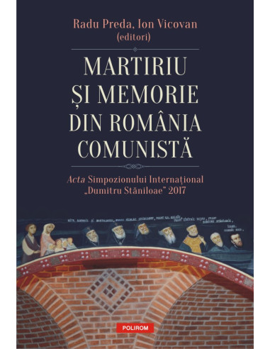Martiriu şi memorie din România...