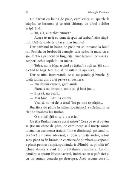 Ruslan cel credincios. Povestea unui cîine de pază