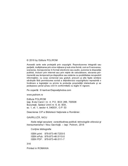 Noile religii seculare. Corectitudinea politică, tehnologiile viitorului şi transumanismul