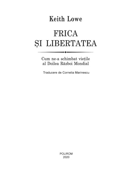 Frica şi libertatea.