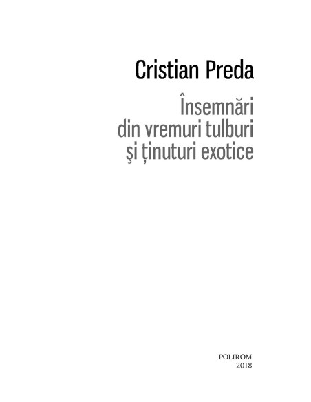 Însemnări din vremuri tulburi și ținuturi exotice