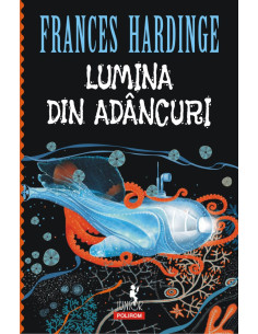 Lumina din adâncuri