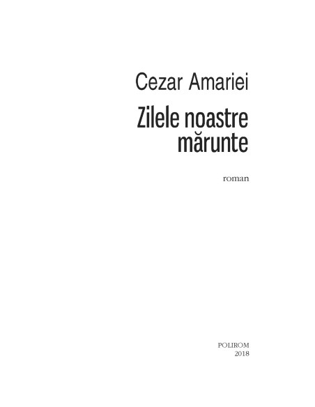 Zilele noastre mărunte