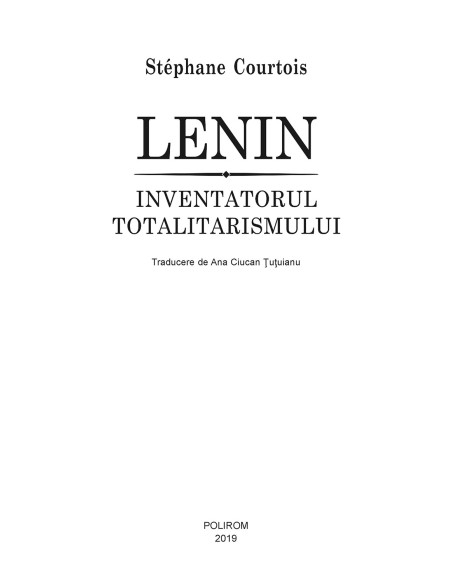 Lenin, inventatorul totalitarismului