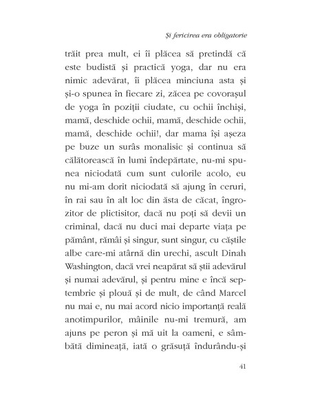 Şi fericirea era obligatorie