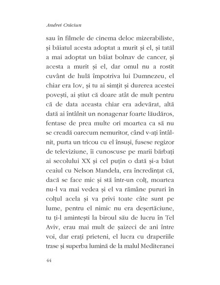 Şi fericirea era obligatorie