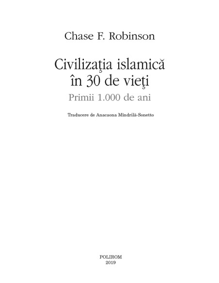 Civilizaţia islamică în 30 de vieţi