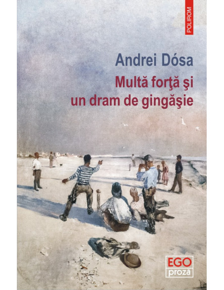 Multă forţă şi un dram de gingăşie