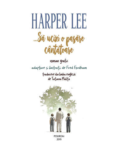 ...Să ucizi o pasăre cântătoare
