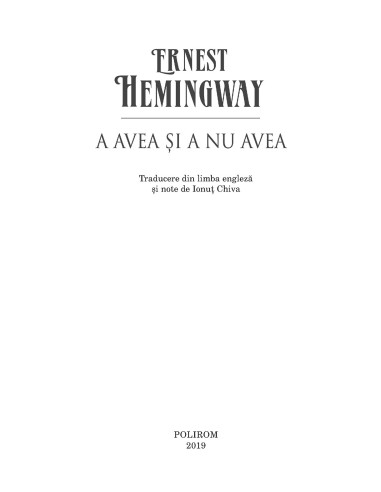 A avea și a nu avea (ediţia 2019)