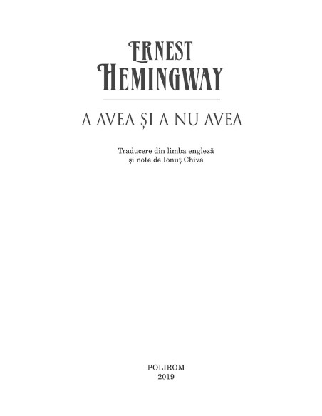 A avea și a nu avea (ediţia 2019)