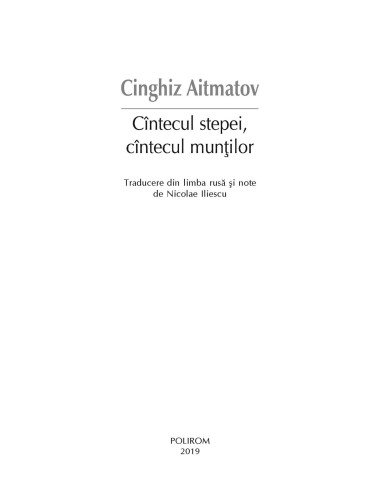Cîntecul stepei, cîntecul munţilor Cîntecul stepei, cîntecul munţilor