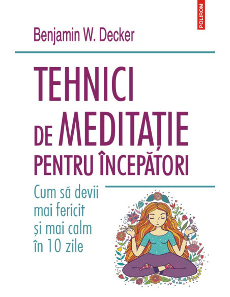 Tehnici de meditaţie pentru începători