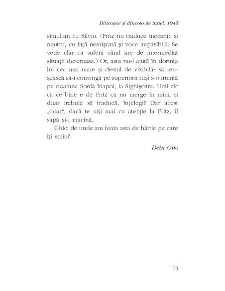 Dincoace şi dincolo de tunel. 1945