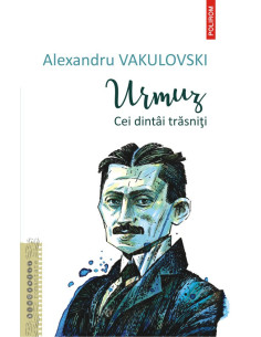 Urmuz. Cei dintâi trăsniţi