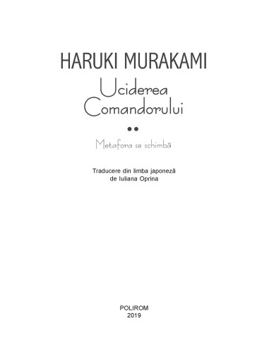 Uciderea Comandorului. Volumul II.... Uciderea Comandorului. Volumul II....