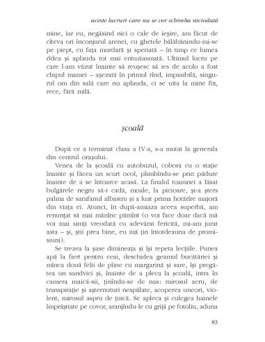 aceste lucruri care nu se vor schimba... aceste lucruri care nu se vor schimba...