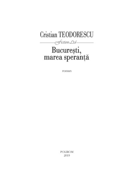 București, marea speranță