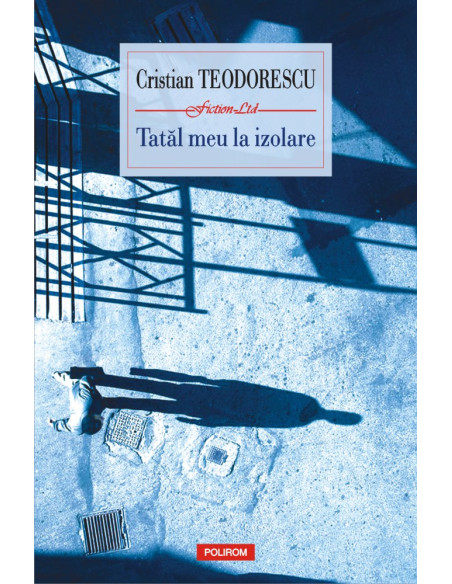 Tatăl meu la izolare